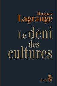 ''Le dni des cultures'' de Hugues Lagrange