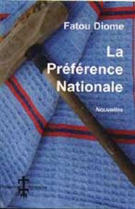 La Prfrence Nationale, recueil de nouvelles  succs de Fatou Diome 