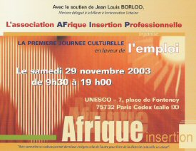 La premire journe culturelle en faveur de l'emploi organise par Afrique Insertion le 29 novembre 2003  l'Unesco