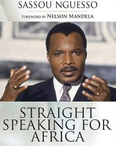La version anglaise de ''Parler vrai pour l'Afrique'', le livre de Denis Sassou Nguesso