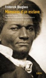 Mmoires d'un esclave de Frederick Douglass