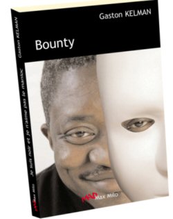 "Bounty" le prochain livre de Gaston Kelman