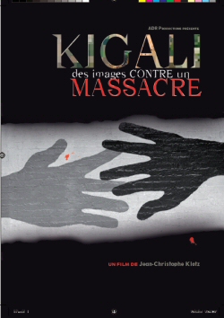 "Kigali des images contre un massacre"