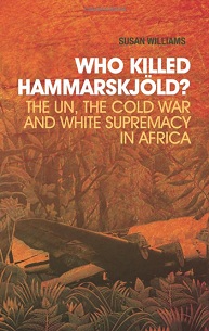 Le livre ''Who Killed Hammarsköld'' (''qui a tué Hammarskjöld'') a relancé les interrogations
