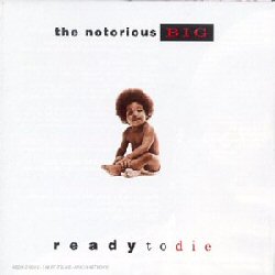 "Ready to Die", le premier album de Notorious BIG