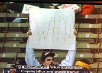 Un fan de Cleveland s'interroge en demandant ''pourquoi'' Lebron James s'en va...