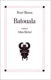"Batouala" grand succès de René Maran